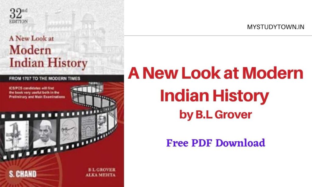 Latest Edition A New Look At Modern Indian History By B L Grover PDF