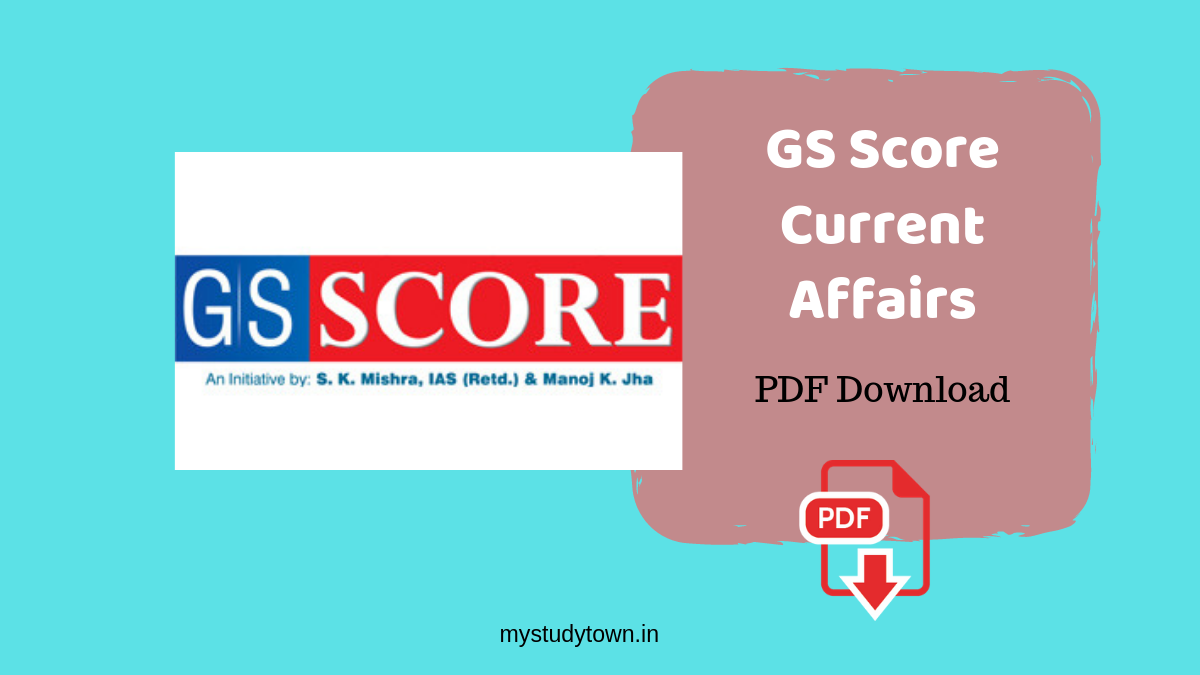 GS Score Current Affairs