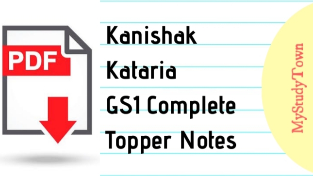 Kanishak Kataria GS1 Complete Notes