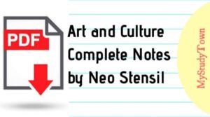 Art and Culture Complete Notes by Neo Stensil