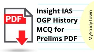 Insight IAS OGP History MCQ for Prelims