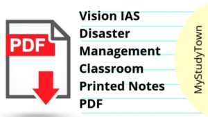 Vision IAS Disaster Management Classroom Printed Notes PDF