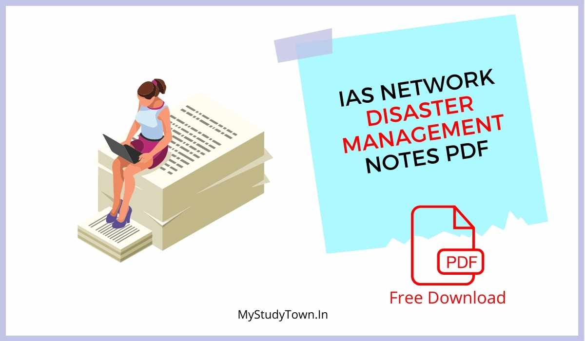 IAS Network Disaster Management Notes PDF