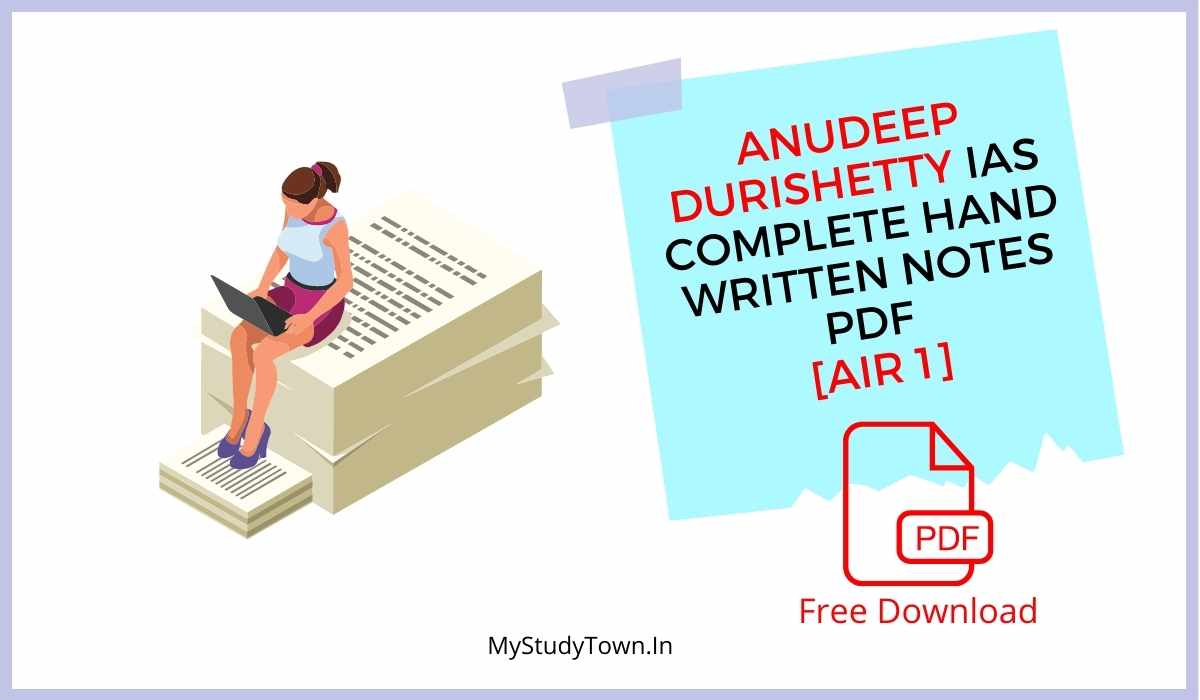 Anudeep Durishetty [AIR 1] IAS Complete Handwritten Notes PDF