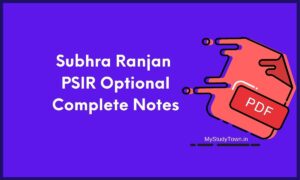 Subhra Ranjan PSIR Optional Complete Notes PDF Free Download