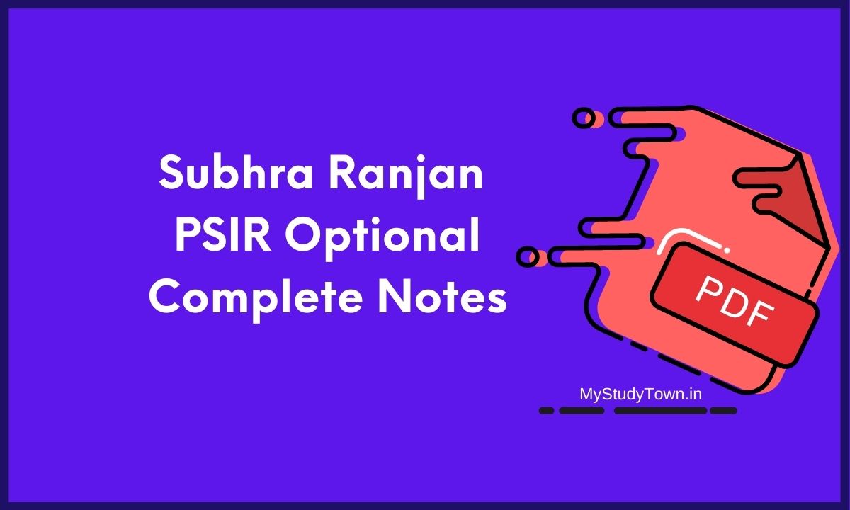 Subhra Ranjan PSIR Optional Complete Notes PDF Free Download