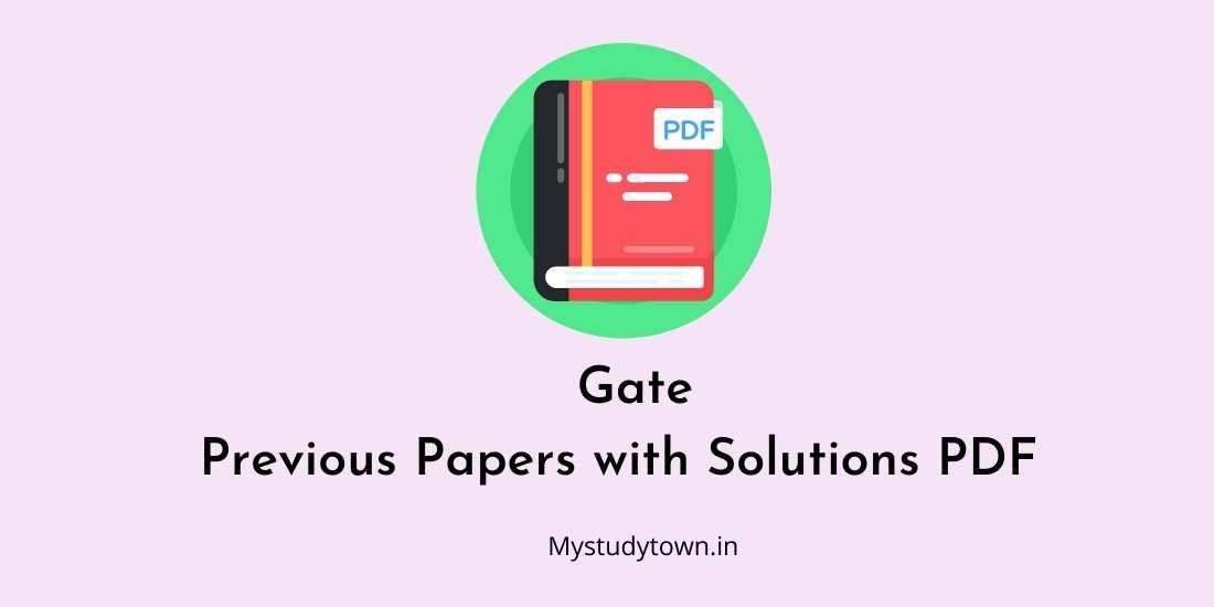 Last 15 Years Gate Papers with Solutions PDF