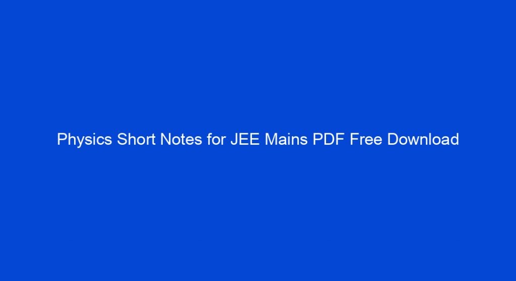 Short Notes Pdf JEE Books PDF Archives - My Study Town