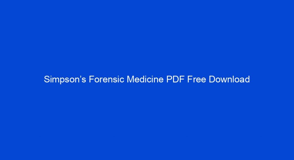 Simpson’s Forensic Medicine PDF Free Download - My Study Town