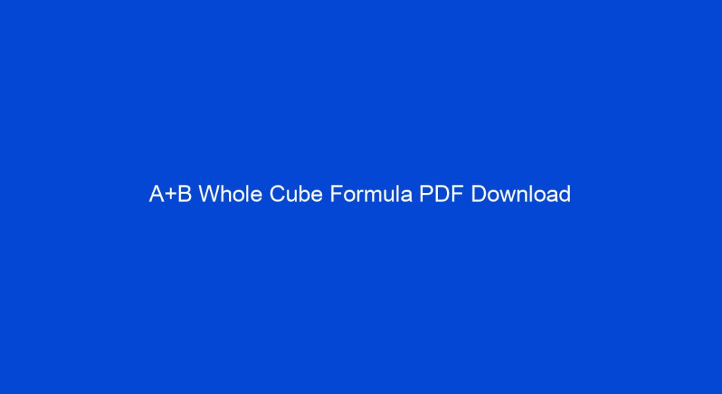 ab whole cube formula list class 9