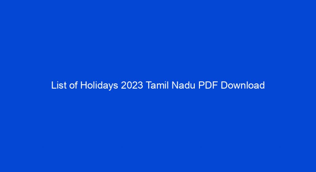 list-of-holidays-2023-tamil-nadu-pdf-download-my-study-town